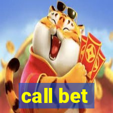 call bet